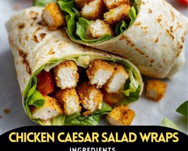 👉Chicken Caesar Salad Wraps