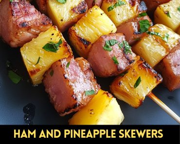 👉Ham and Pineapple Skewers