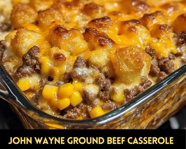 👉JohnWayne Ground Beef Casserole