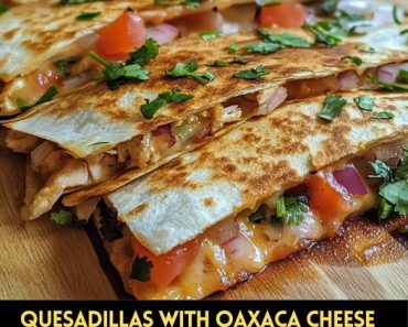 👉Quesadillas with Oaxaca Cheese