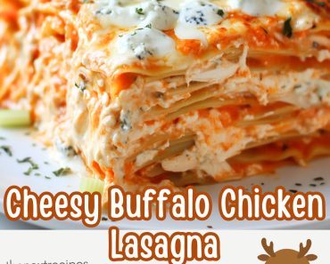 👉Buffalo Chicken Lasagna