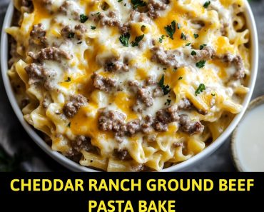 👉Cheddar Ranch Ground BeefPastaBake